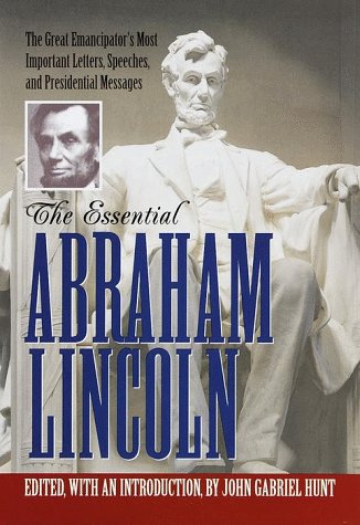Image for The Essential Abraham Lincoln (Library of Freedom)