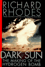 Image for Dark Sun: The Making of the Hydrogen Bomb