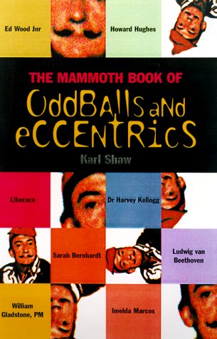 Image for The Mammoth Book of Oddballs and Eccentrics (Mammoth Books)