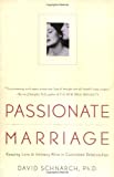 Image for Passionate Marriage: Keeping Love and Intimacy Alive in Committed Relationships