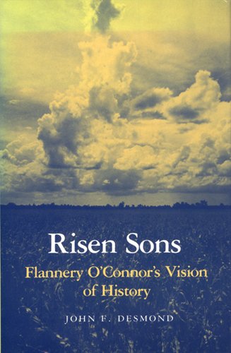 Image for Risen Sons: Flannery O'Connor's Vision of History