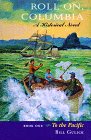 Image for Roll On, Columbia: To the Pacific : A Historical Novel (To the Pacific/Bill Gulick, Bk 1)