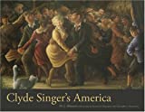 Image for Clyde Singer's America