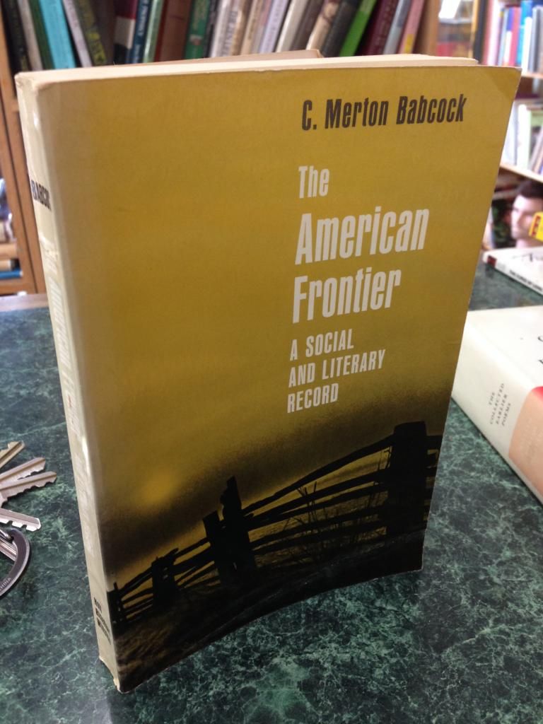 Image for The American Frontier: A Social and Literary Record