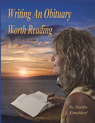 Image for Writing An Obituary Worth Reading: A Guide to Writing a Fulfilling Life-Review