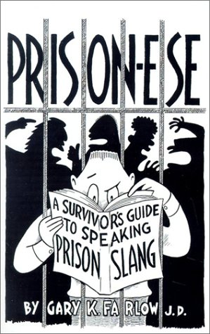 Image for Prison-Ese: A Survivor's Guide to Speaking Prison Slang