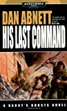 Image for His Last Command (Warhammer 40,000)