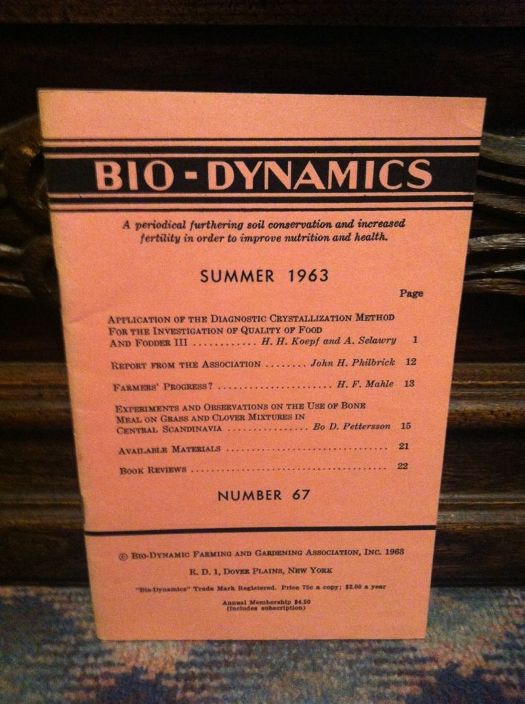 Image for Bio-Dynamics Number 67, Summer 1963: A Periodical Furthering Soil Conservation and Increased Fertility In Order to Improve Nutrition and Health by n/a