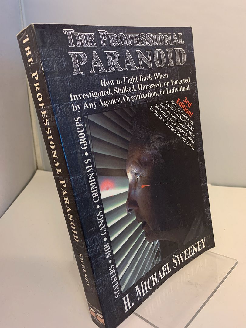 Image for Professional Paranoid 3rd Edition: How to Fight Back When Investigated, Stalked, Targeted, or Harassed by Any Agency, Organization, or Individual