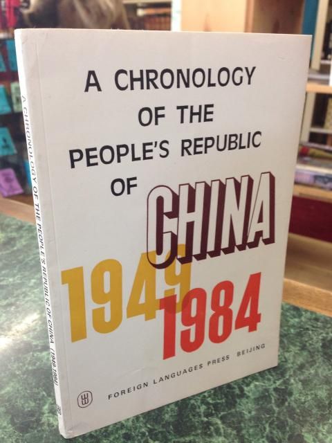 Image for A Chronology of the People's Republic of China, 1949-1984