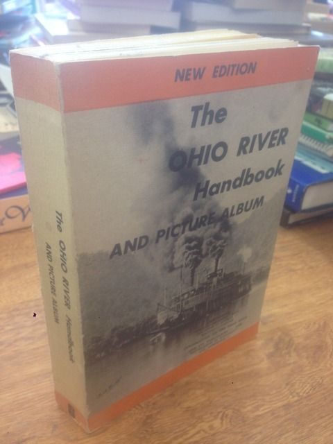 Image for The Ohio River Handbook and Picture Album by Klein, Benjamin & Eleanor (Eds.)