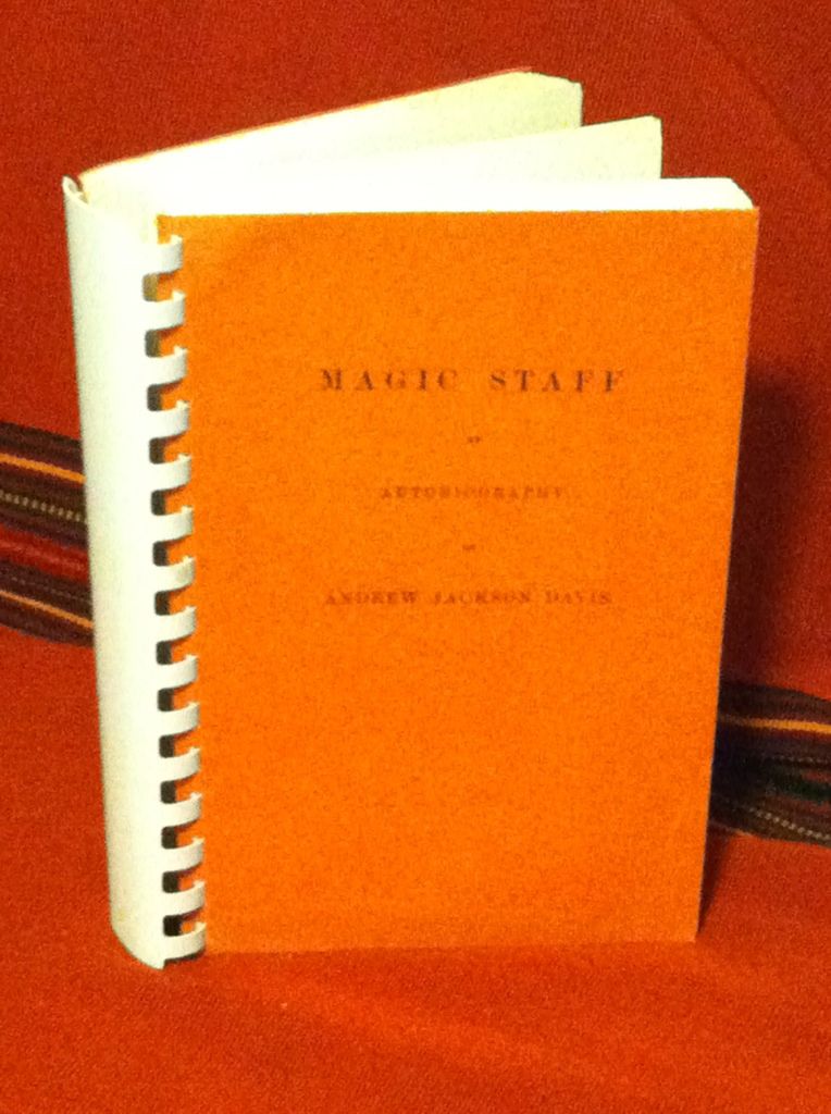 Image for The magic staff: An autobiography of Andrew Jackson Davis