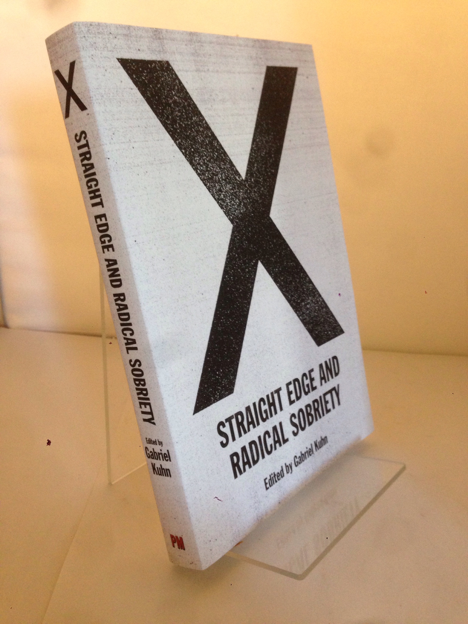 Image for X: Straight Edge and Radical Sobriety
