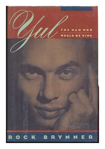 Image for Yul: The Man Who Would Be King : A Memoir of Father and Son