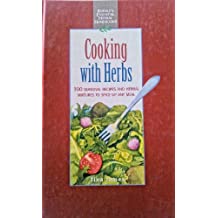 Image for Cooking With Herbs: 100 Seasonal Recipes and Herbal Mixtures to Spice Up Any Meal (Rodale's Essential Herbal Handbooks)