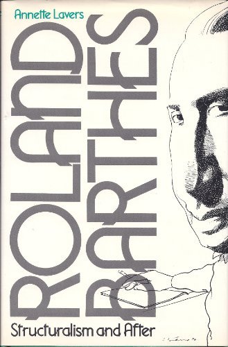 Image for Roland Barthes: Structuralism and After
