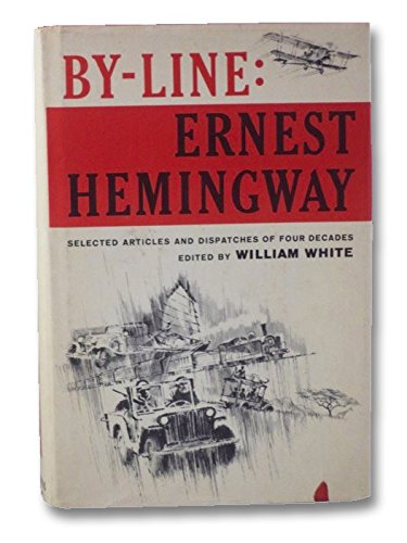 Image for By Line: Ernest Hemingway