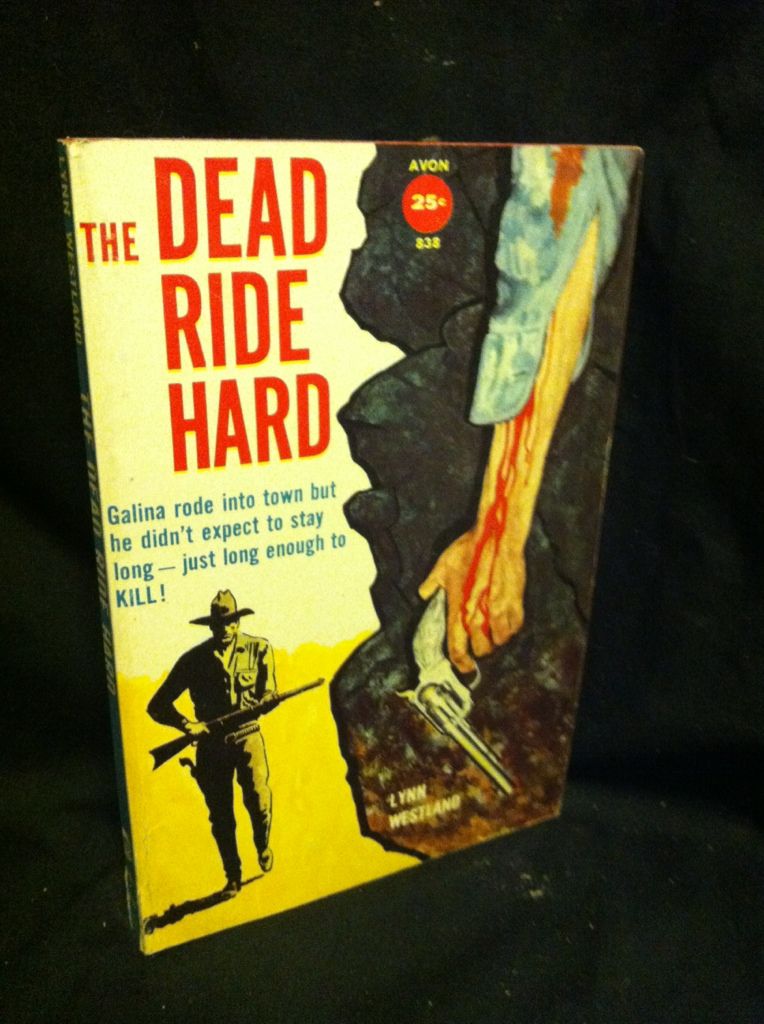 Image for The Dead Ride Hard;