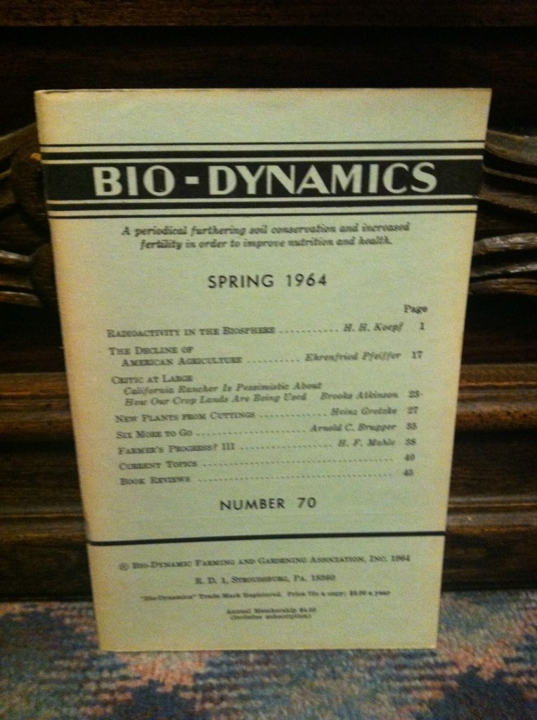 Image for Bio-Dynamics Number 70, Spring 1964: A Periodical Furthering Soil Conservation and Increased Fertility In Order to Improve Nutrition and Health