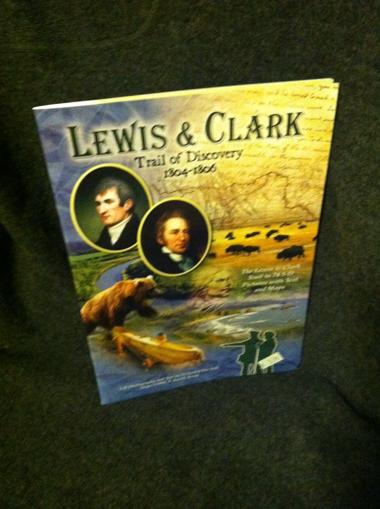 Image for Lewis & Clark: Trail of Discovery 1804-1806: The Lewis & Clark Trail in 74 3-D pictures with text and maps by Van Pelt, Charley