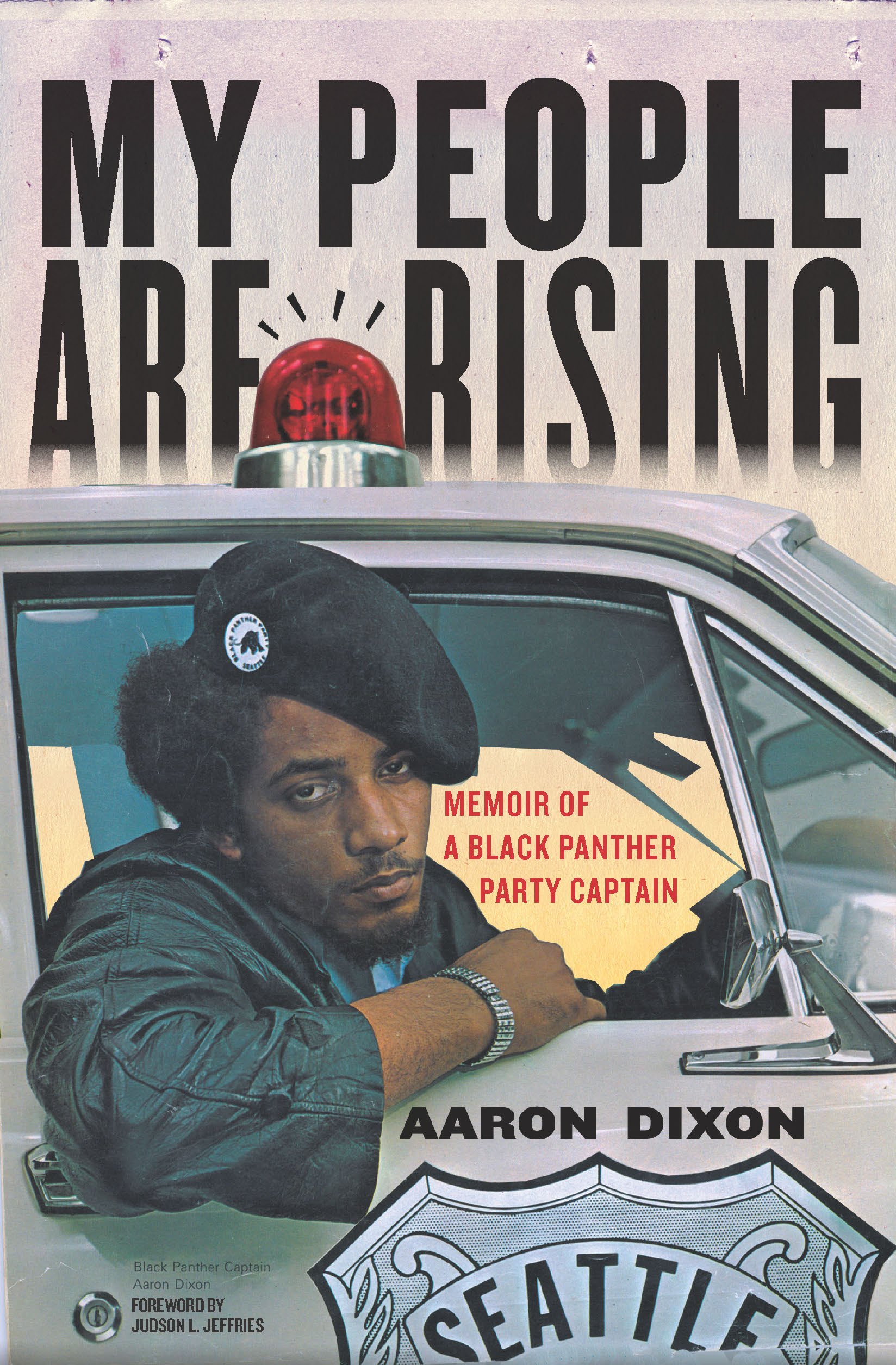 Image for My People Are Rising: Memoir of a Black Panther Party Captain