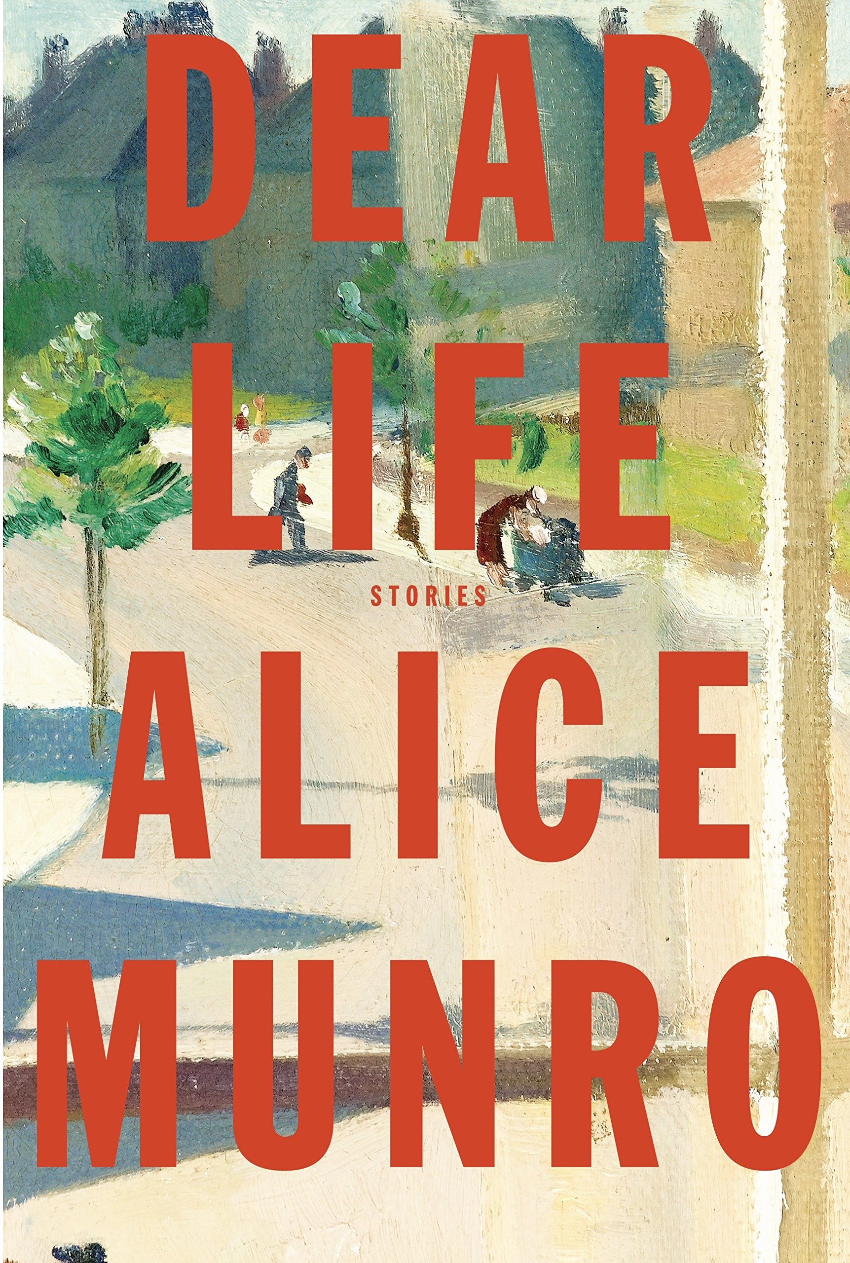Image for Dear Life: Stories