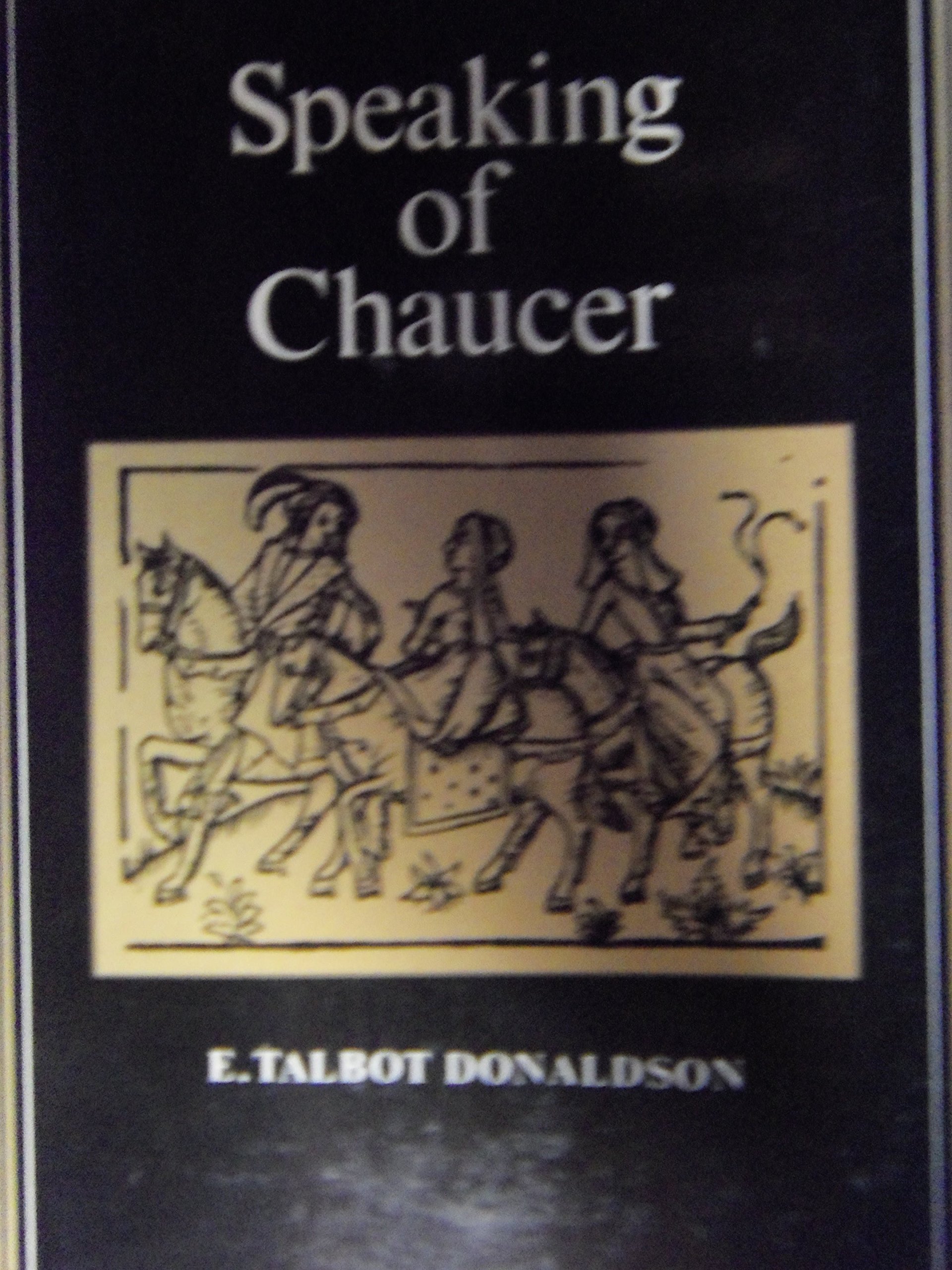Image for Speaking of Chaucer,