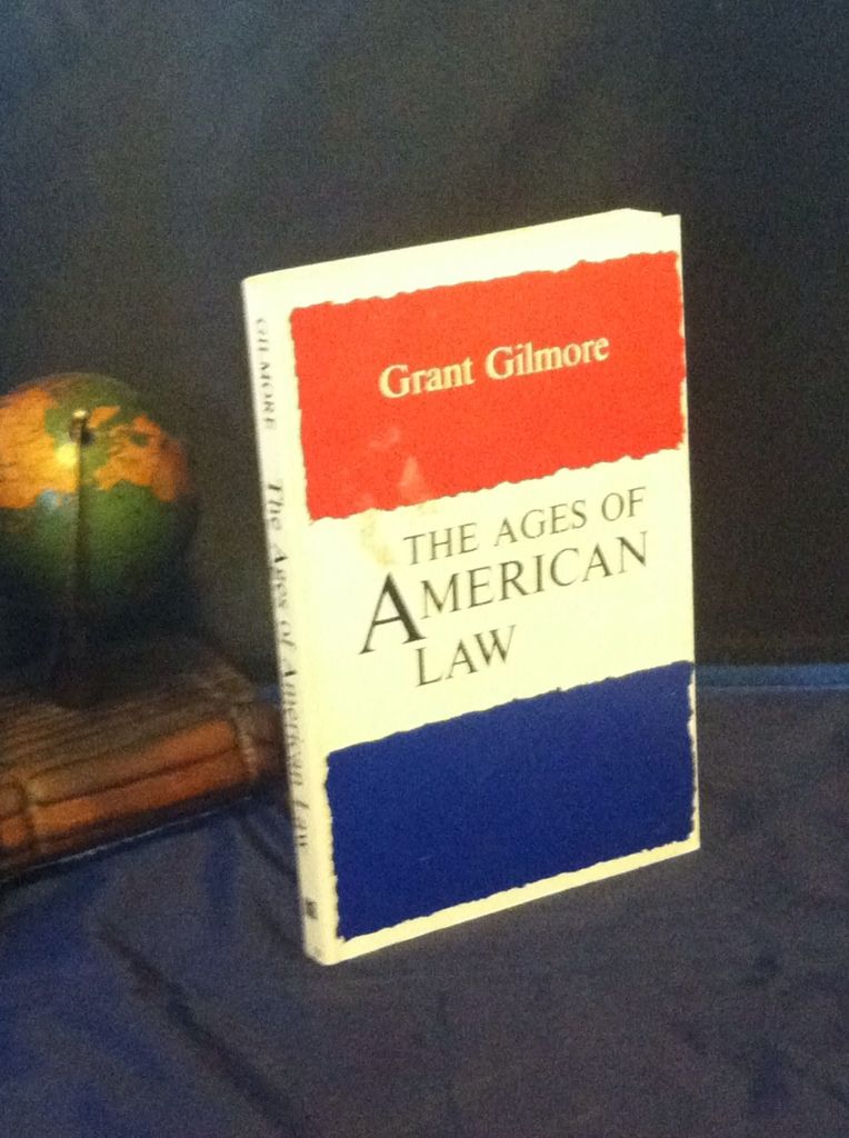 Image for The Ages of American Law (The Storrs Lectures Series)