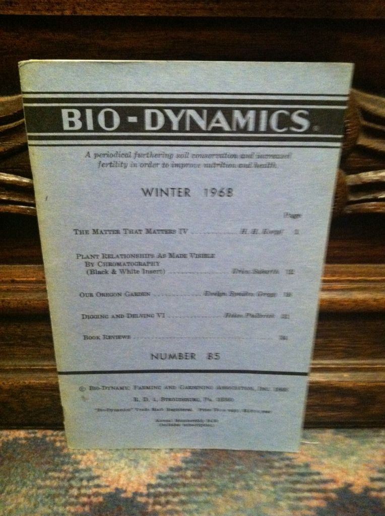 Image for Bio-Dynamics Number 85, Winter 1968: A Periodical Furthering Soil Conservation and Increased Fertility In Order to Improve Nutrition and Health