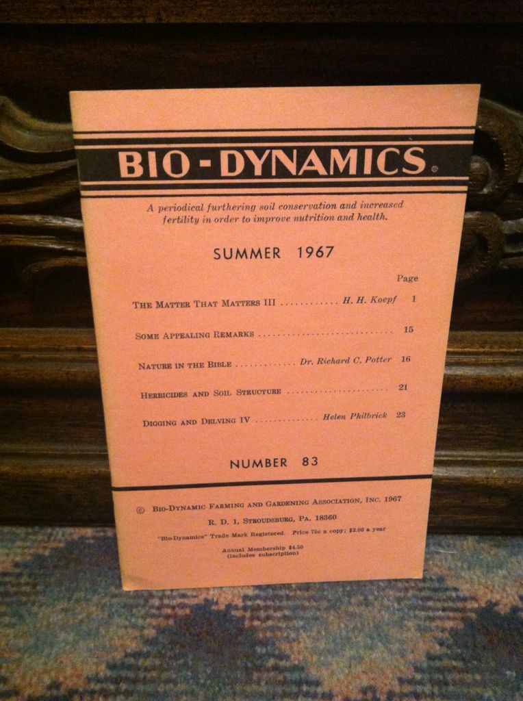 Image for Bio-Dynamics Number 83, Summer 1967: A Periodical Furthering Soil Conservation and Increased Fertility In Order to Improve Nutrition and Health by n/a