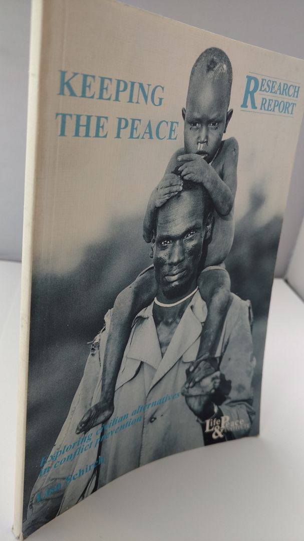 Image for Keeping the Peace; exploring civilian alternatives in conflict prevention