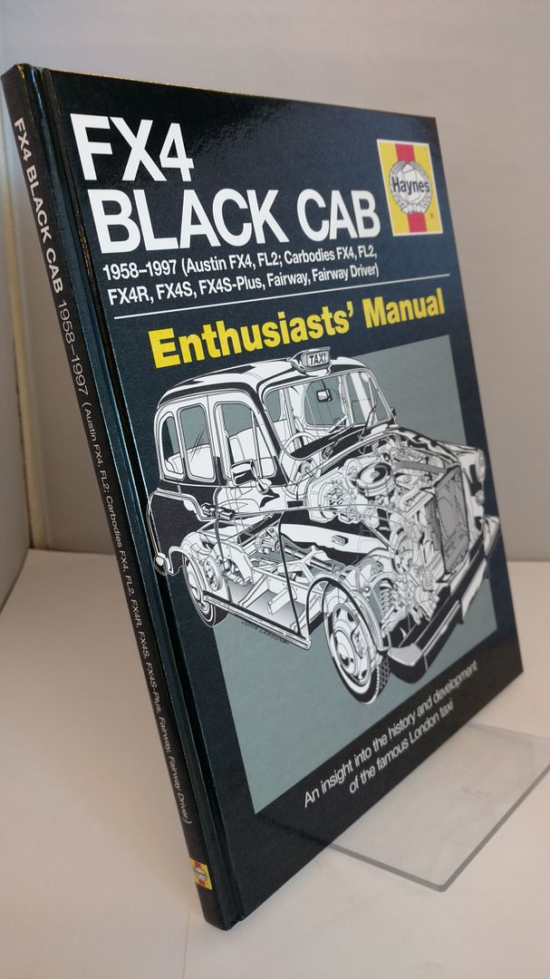 Image for FX4 Black Cab: An insight into the history and development of the famous London Taxi (Enthusiasts' Manual)