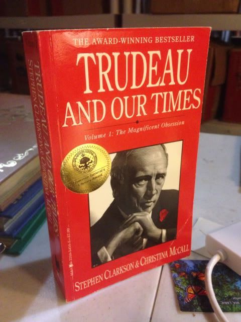 Image for Trudeau and Our Times : The Magnificent Obsession