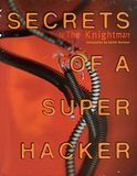 Image for Secrets of a Super Hacker